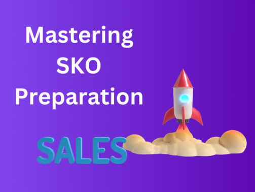 Mastering SKO Preparation: Your Ultimate Guide to Sales Success