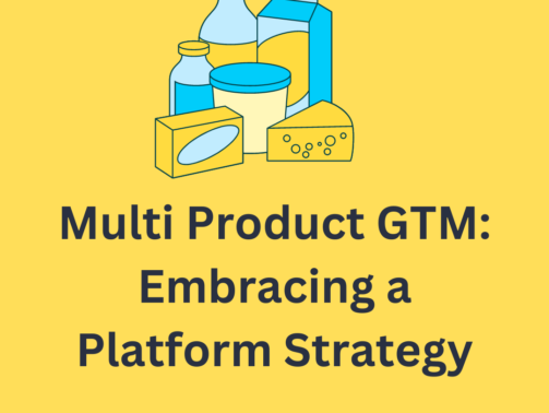 Multi Product GTM Embracing a Platform Strategy