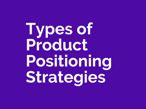 Unlocking Success: Type of Product Positioning