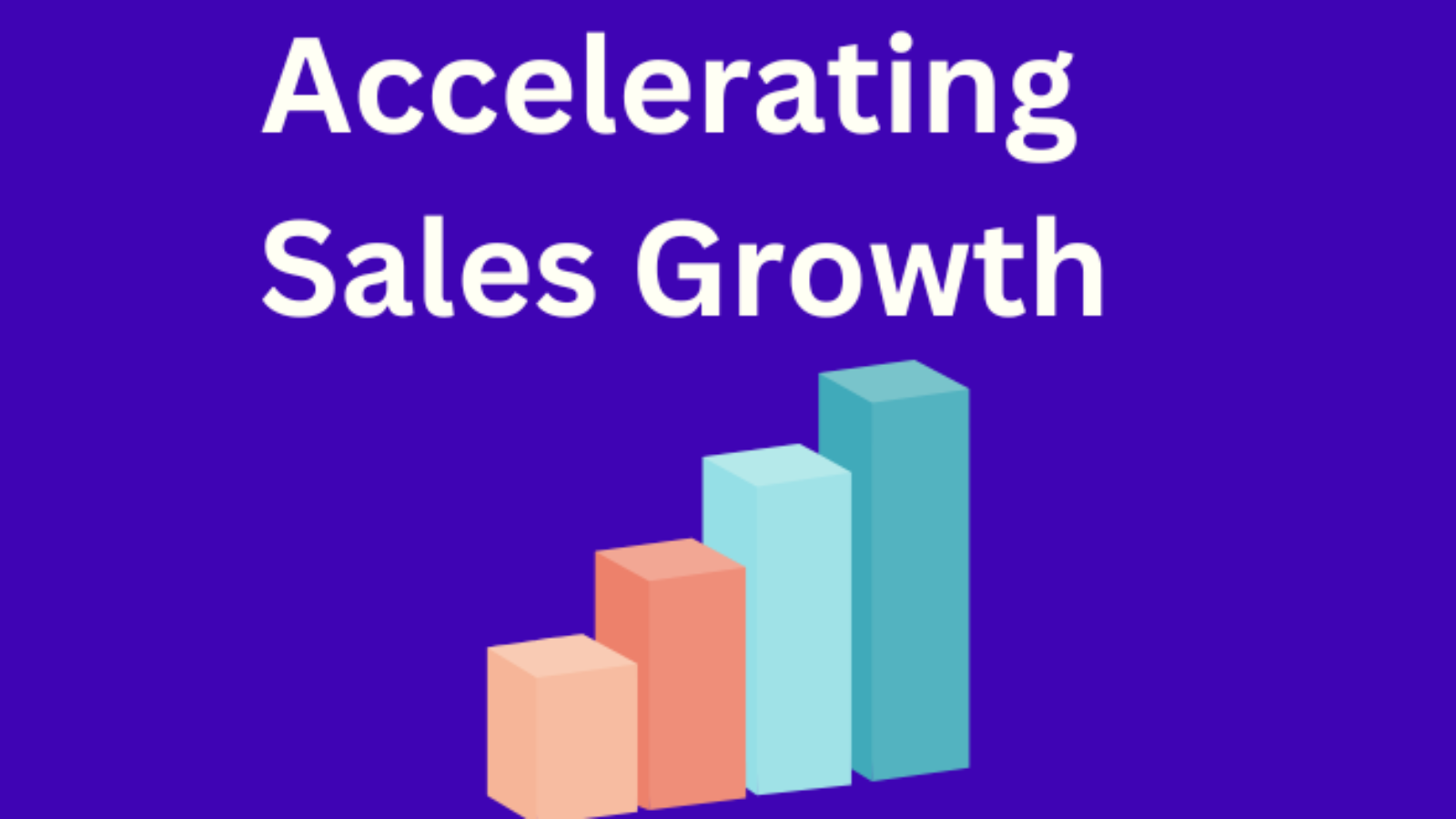 Accelerating Sales Growth
