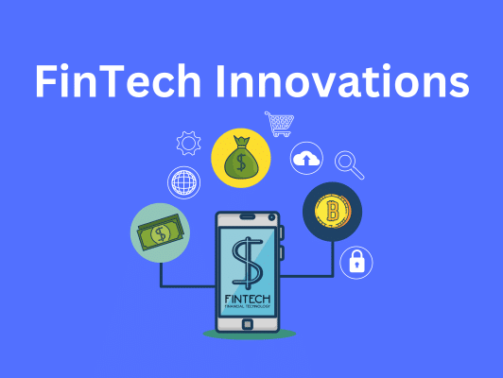 Latest Emerging Trends in FinTech Innovations