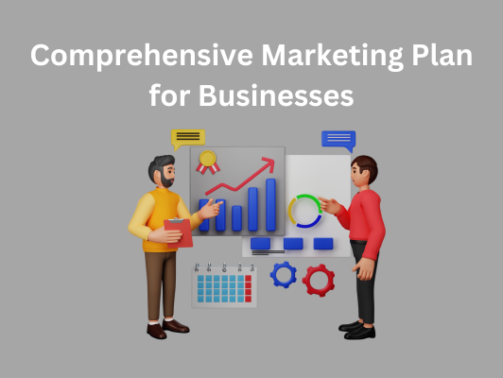 Comprehensive Marketing Plan for Businesses