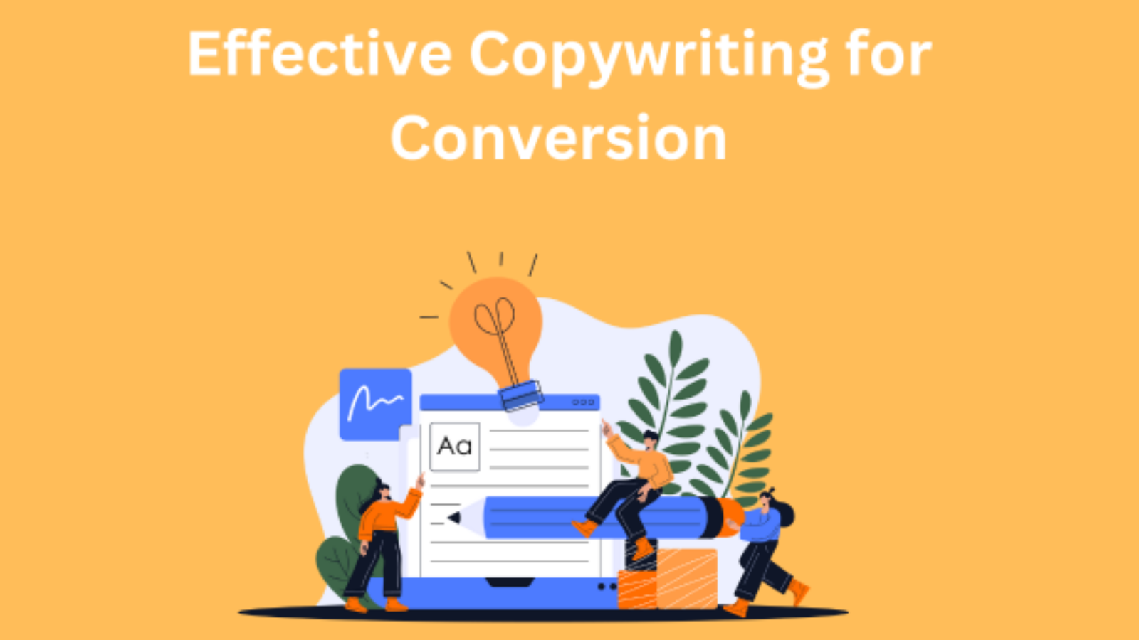 Effective Copywriting for Conversion