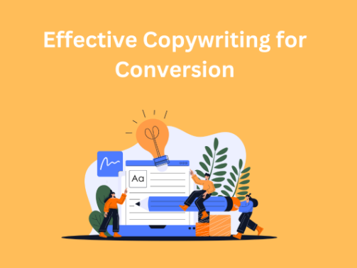 Effective Copywriting for Conversion