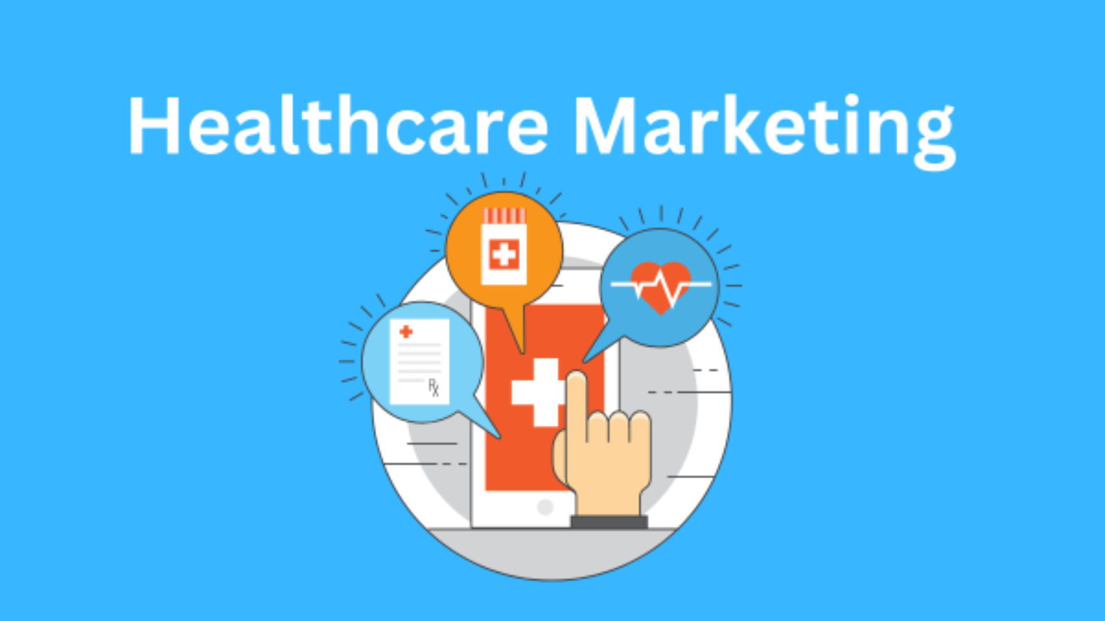 Healthcare Marketing: Best Practices for Patient Engagement