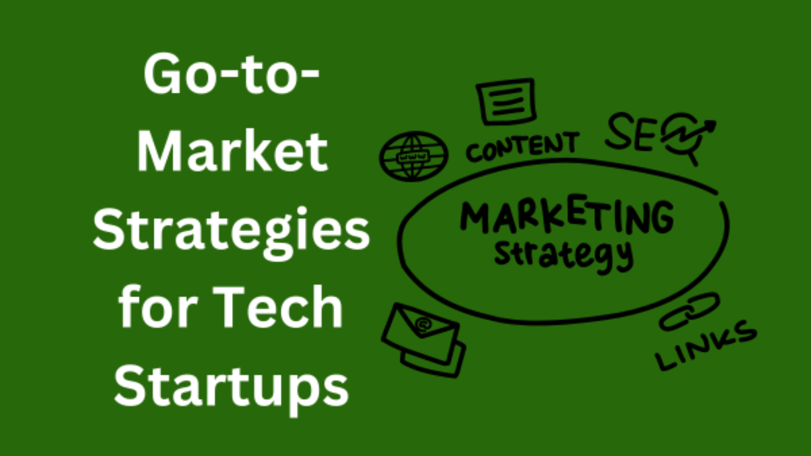 Go-to-Market Strategies for Tech Startups