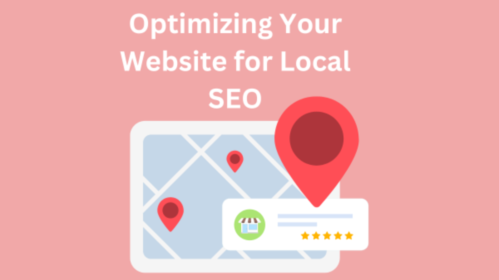 Optimizing Your Website for Local SEO