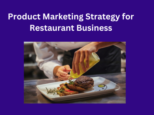 Product Marketing Strategy for Restaurant Business