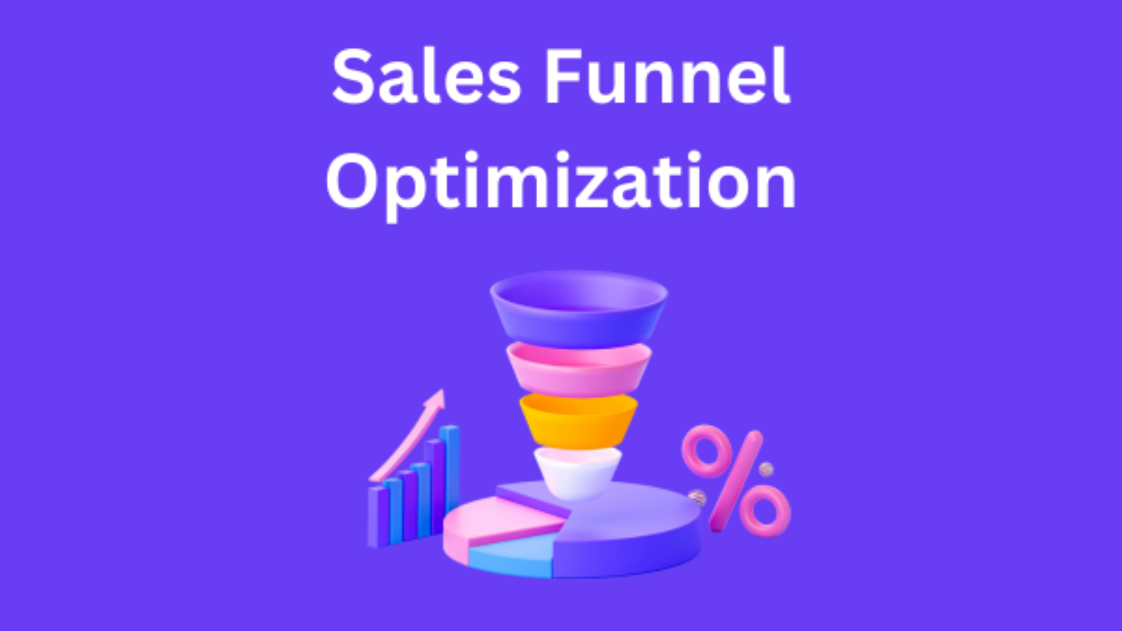 Sales Funnel Optimization