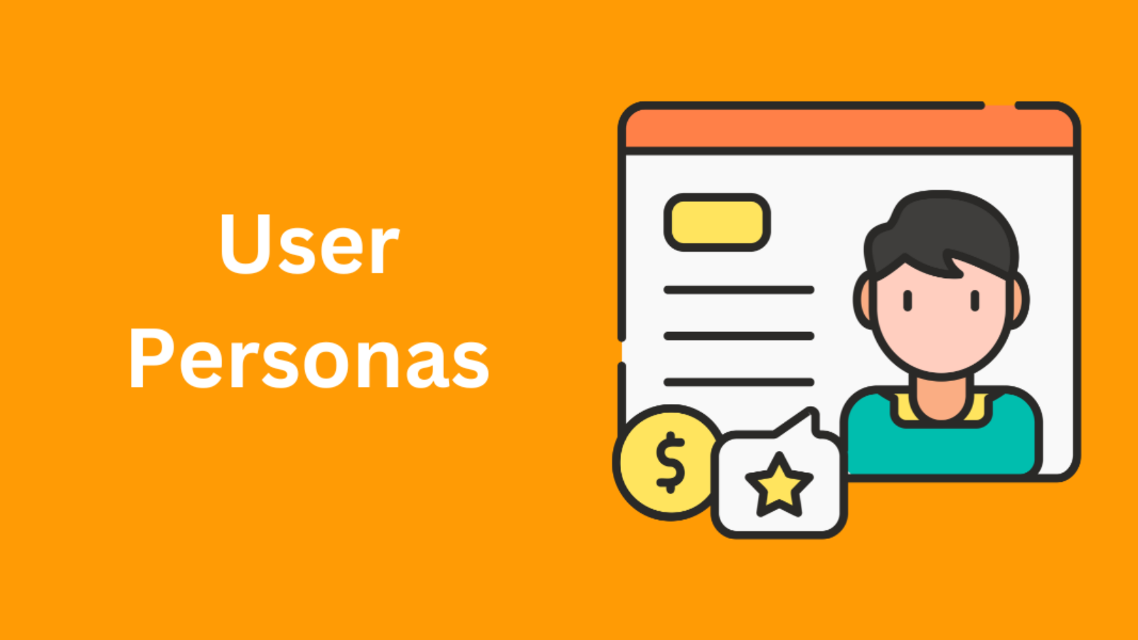 The Ultimate Guide to User Personas: Benefits, Creation Process, and Real-World Applications