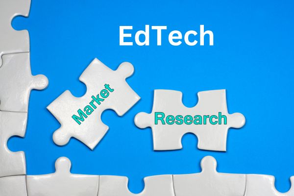 EdTech Market Research: Analyzing Consumer Behavior and Learning Preferences