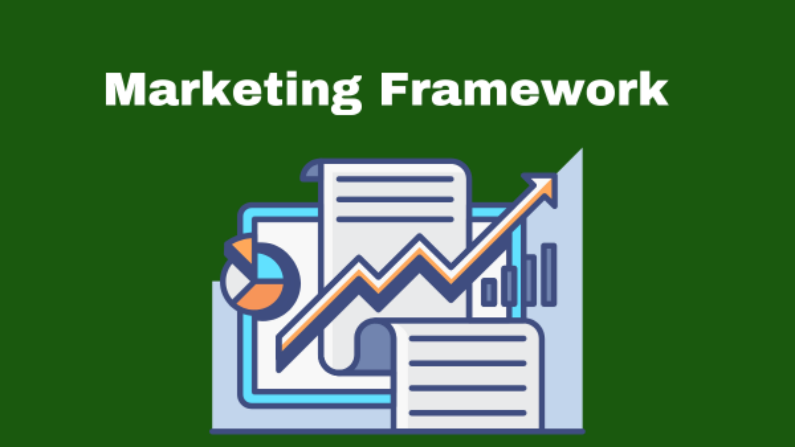 Marketing Framework