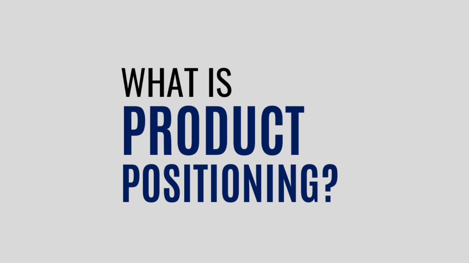 what is product positioning
